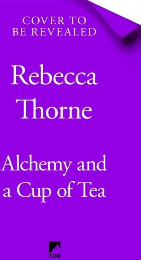 Alchemy and a Cup of Tea