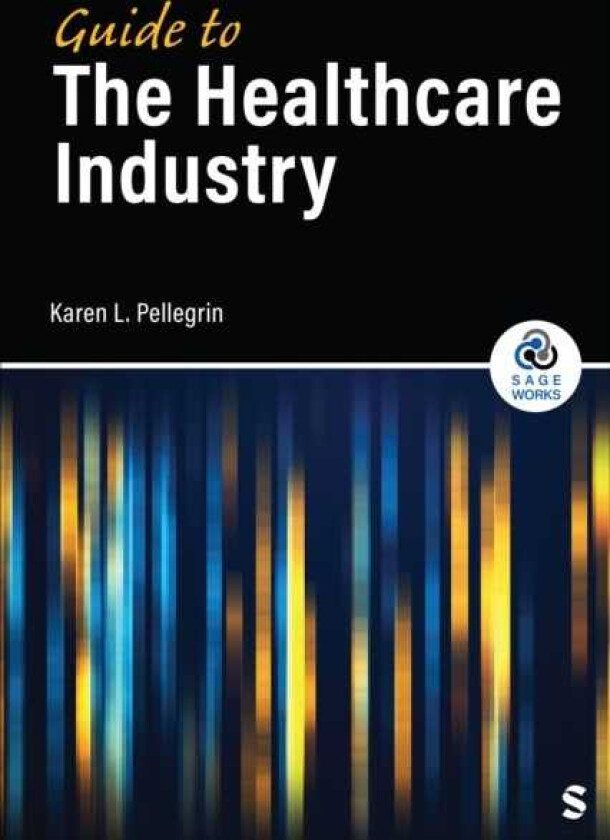 Guide to the Healthcare Industry