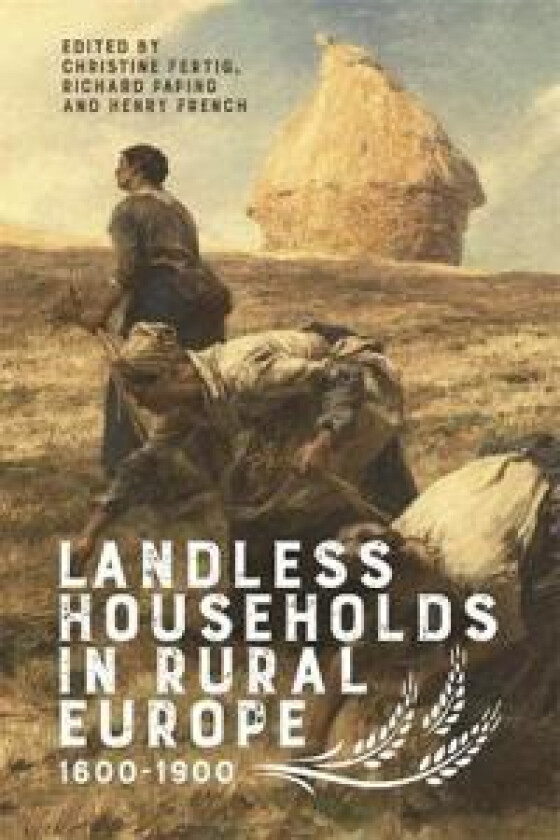 Landless Households in Rural Europe, 1600-1900