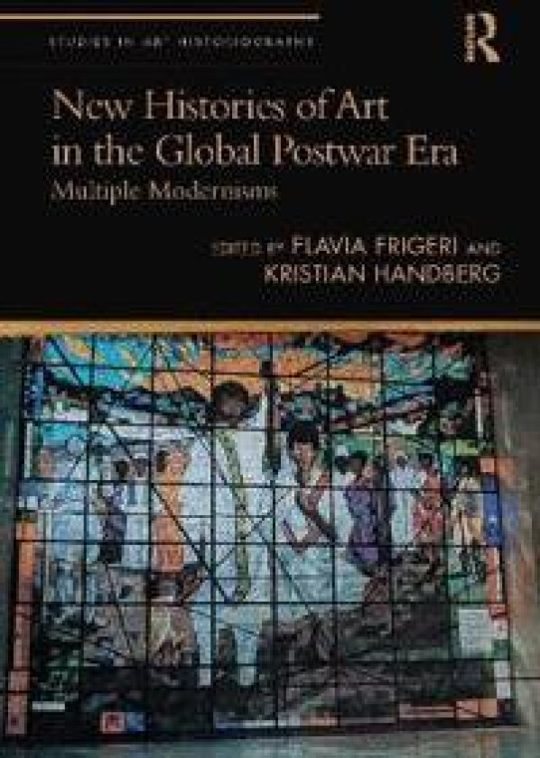 New Histories of Art in the Global Postwar Era