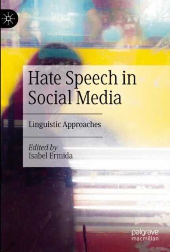 Hate Speech in Social Media Linguistic Approaches