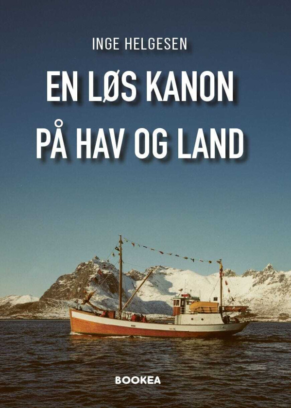 En løs kanon på hav og land