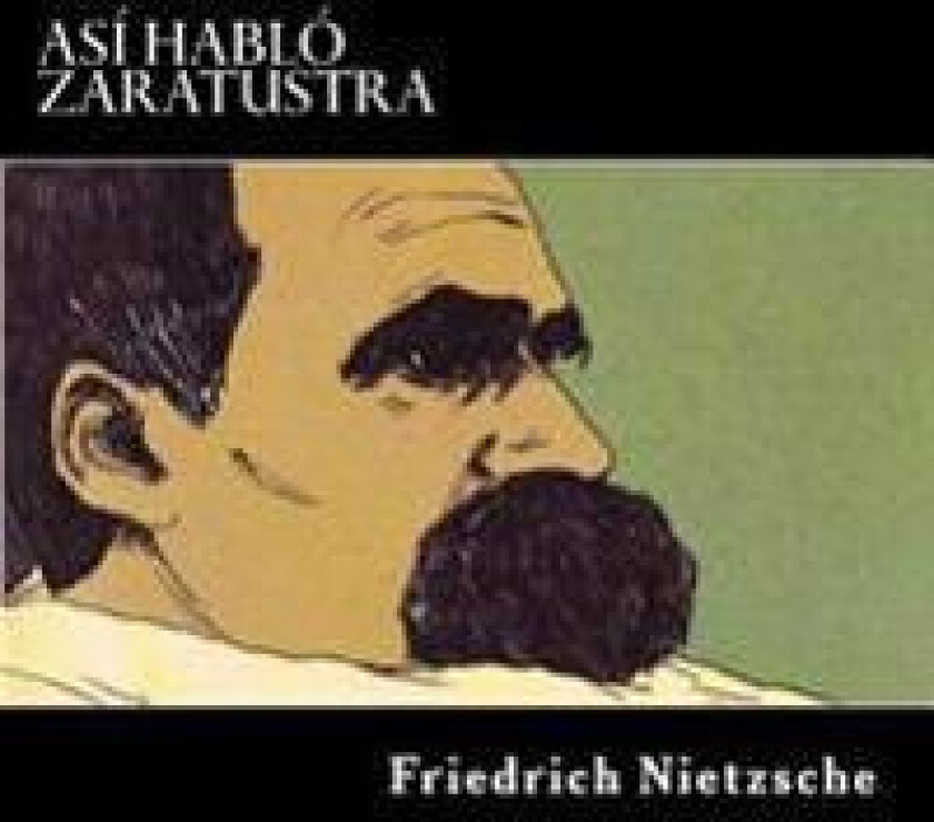 Asi Hablo Zaratustra (Spanish Edition)