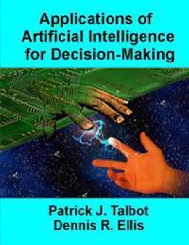 Applications of Artificial Intelligence for Decision-Making: Multi-Strategy Reasoning Under Uncertainty