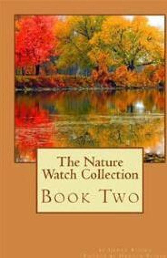 The Nature Watch Collection Book Two