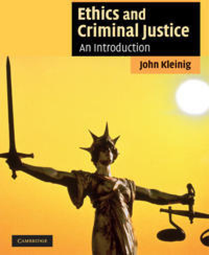 Ethics and Criminal Justice