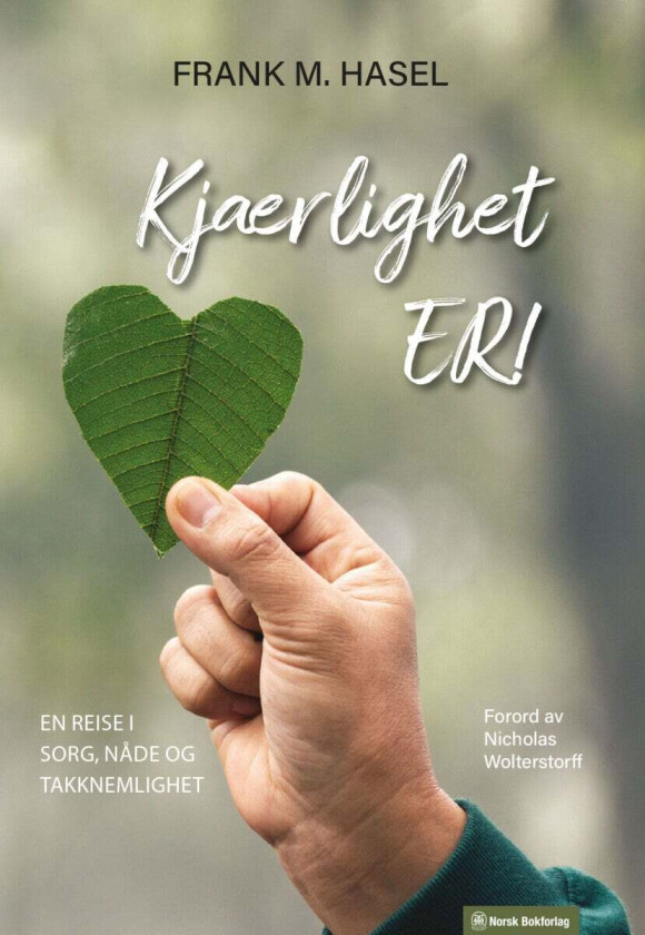 Kjærlighet er! av Frank Hasel