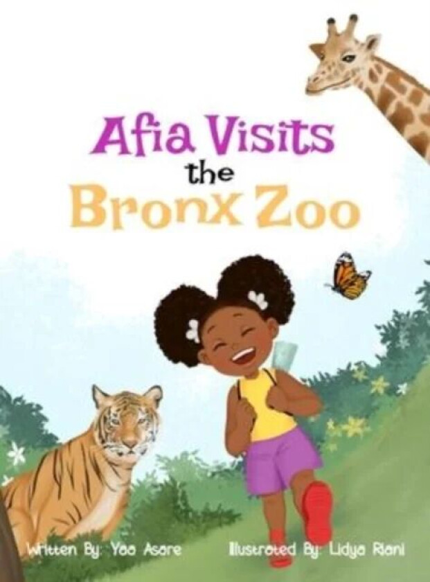 Afia Visits the Bronx Zoo av Yaa Asare