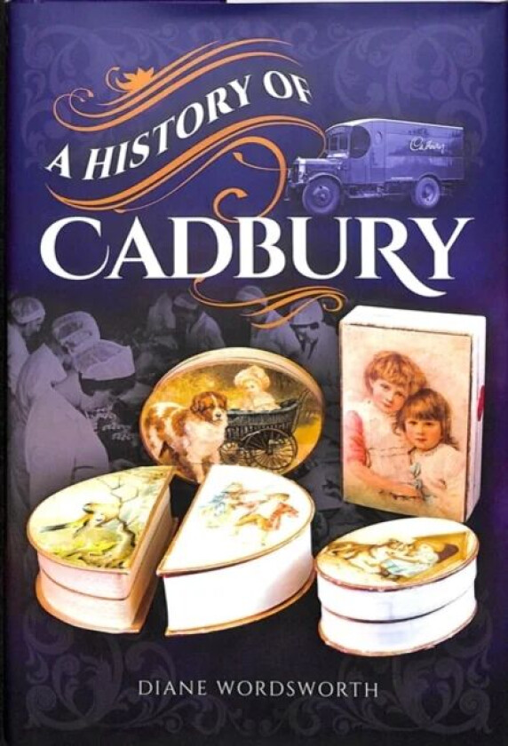 A History of Cadbury av Wordsworth Diane