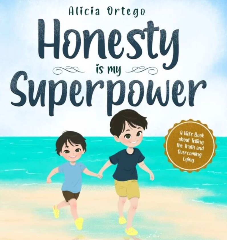 Honesty is my Superpower av Alicia Ortego