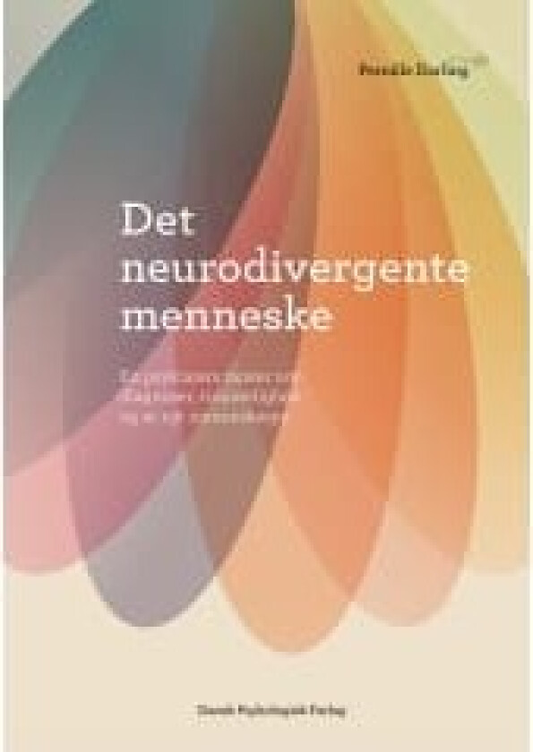Det neurodivergente menneske | Pernille Darling | Språk: Dansk