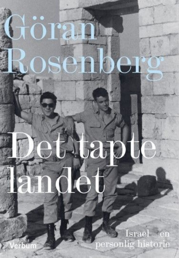 Det tapte landet av Göran Rosenberg