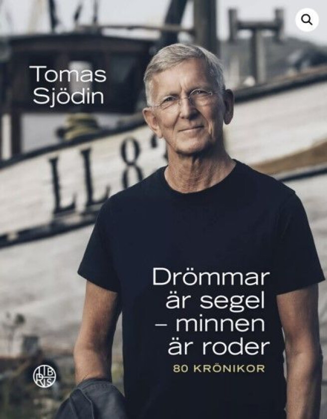 Drømmer er segl og minner er ror av Tomas Sjödin