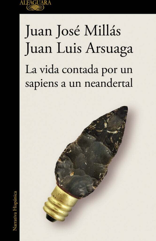 La vida contada por un sapiens a un neandertal av Juan José Millás