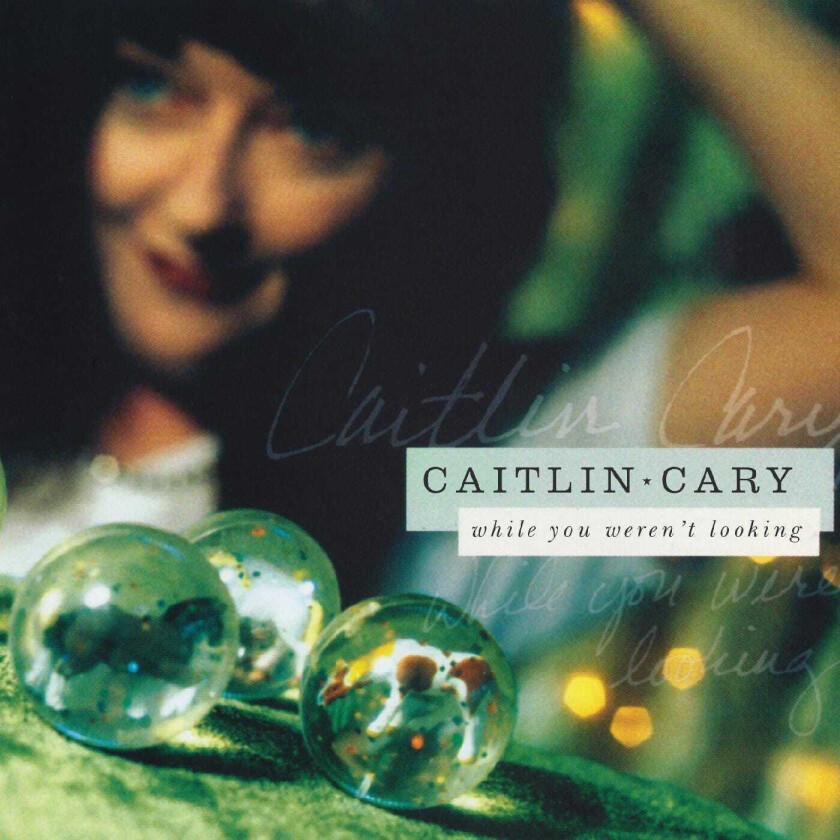 Caitlin Cary While You Weren't Looking LP/Vinyl