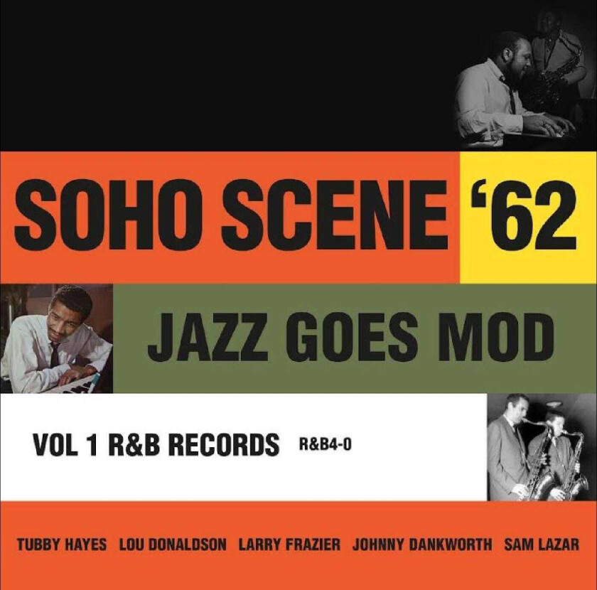 The Various Artists Soho Scene 62 Vol. 1 (Jazz Goes Mod) LP/Vinyl