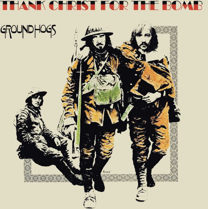 The Groundhogs Thank Christ For The Bomb LP/Vinyl