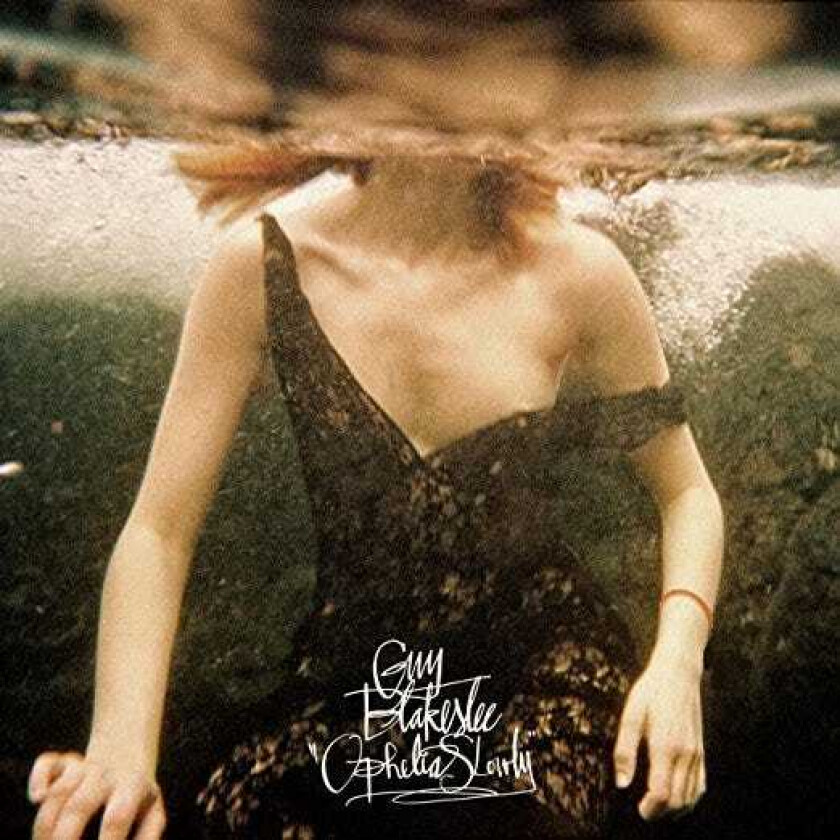 Guy Blakeslee Ophelia Slowly LP/Vinyl