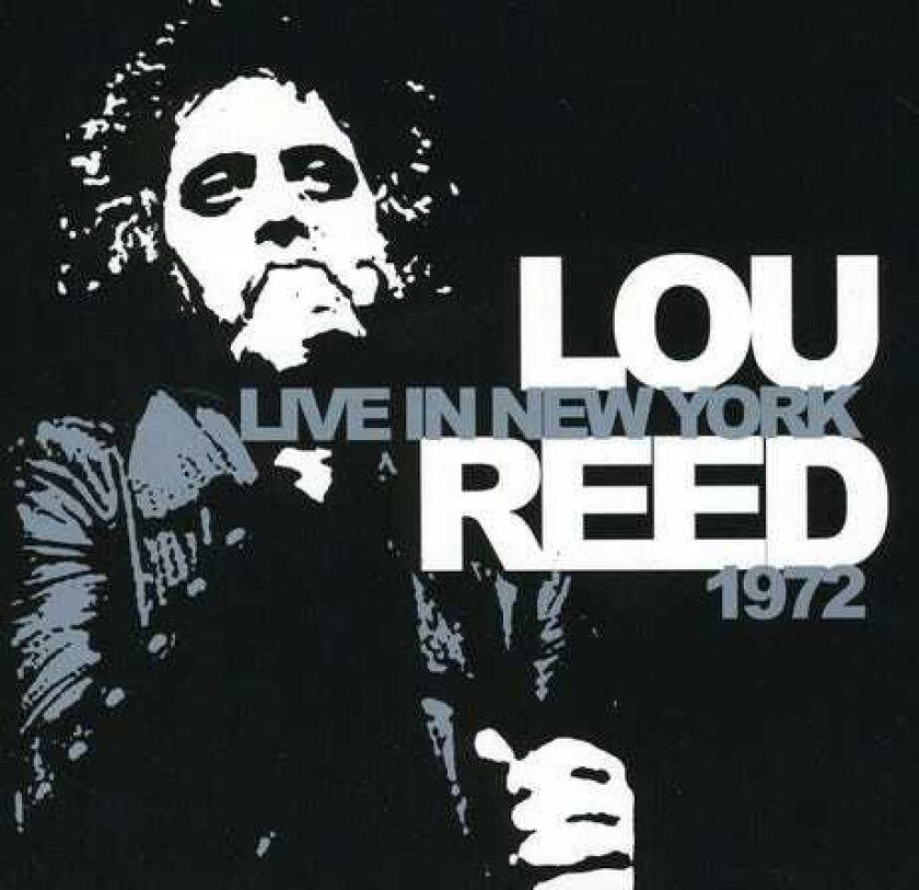 Lou Reed Live In New York 1972 CD