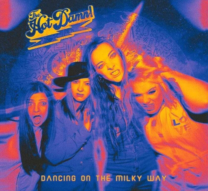 The Hot Damn! Dancing On The Milky Way CD