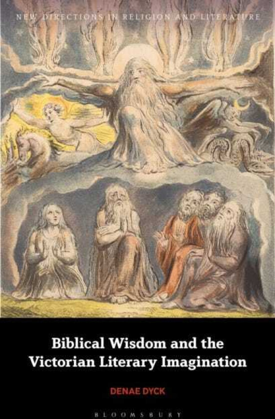 Biblical Wisdom and the Victorian Literary Imagination