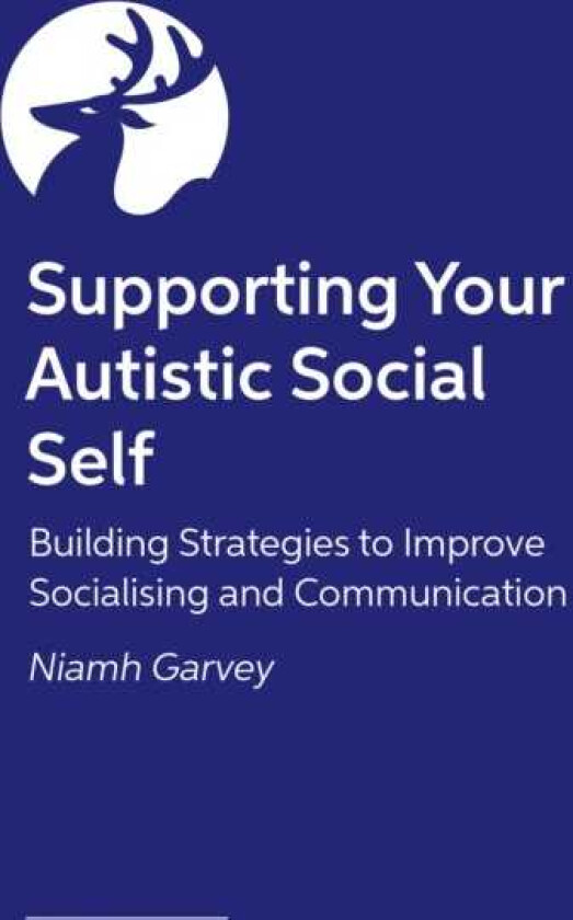 The Autistic Guide to Communicating and Connecting Understanding our communication differences and social needs