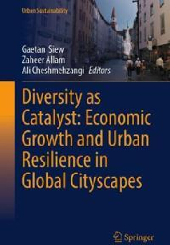 Diversity as Catalyst: Economic Growth and Urban Resilience in Global Cityscapes