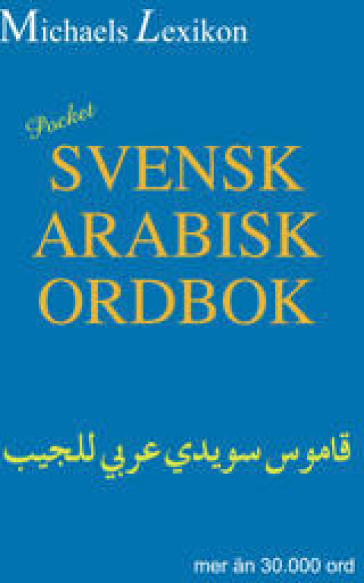 Svensk-arabisk ordbok Pocket 30.000 ord