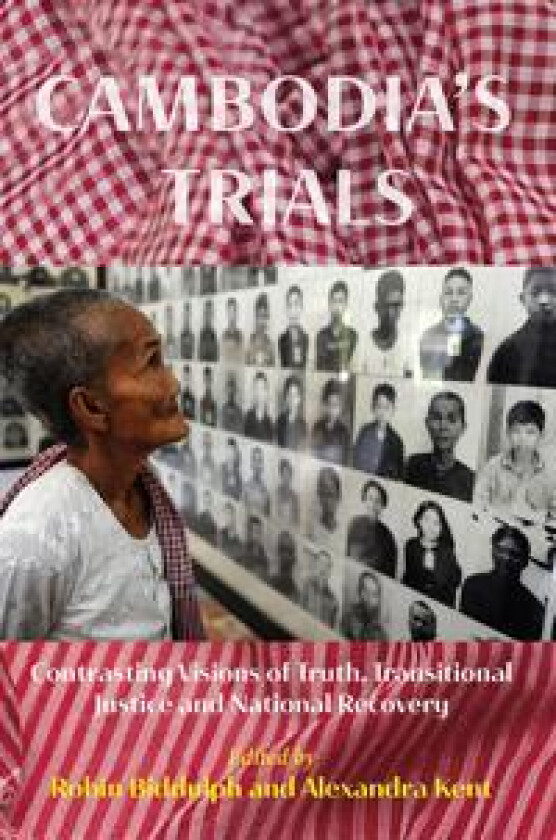 Cambodia’s Trials