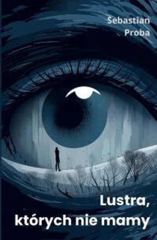 Lustra, których nie mamy