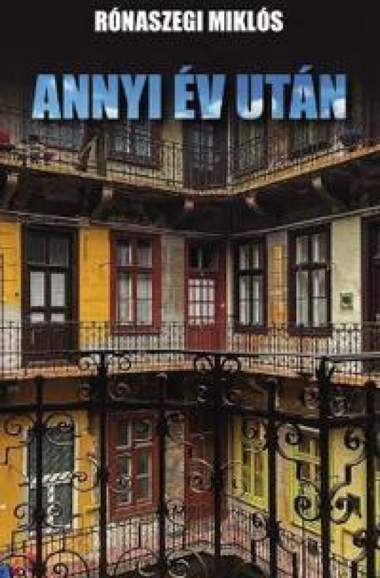 Annyi év után