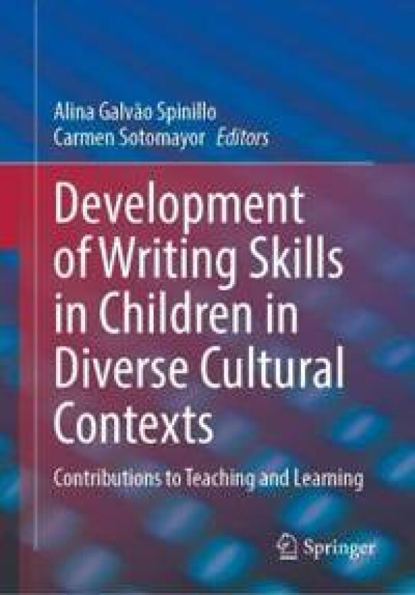 Development of Writing Skills in Children in Diverse Cultural Contexts