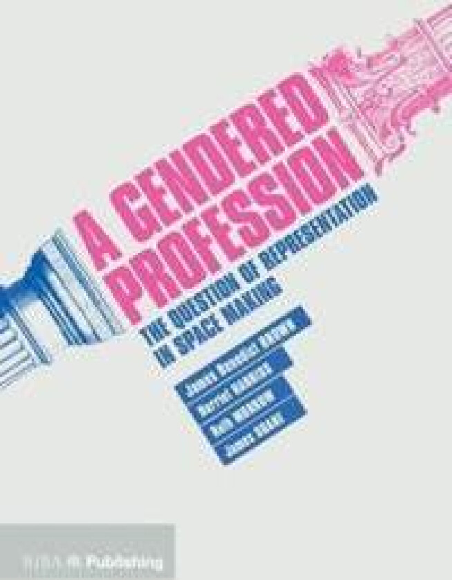 A Gendered Profession