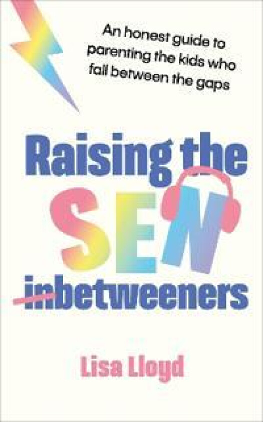 Raising the SEN-Betweeners