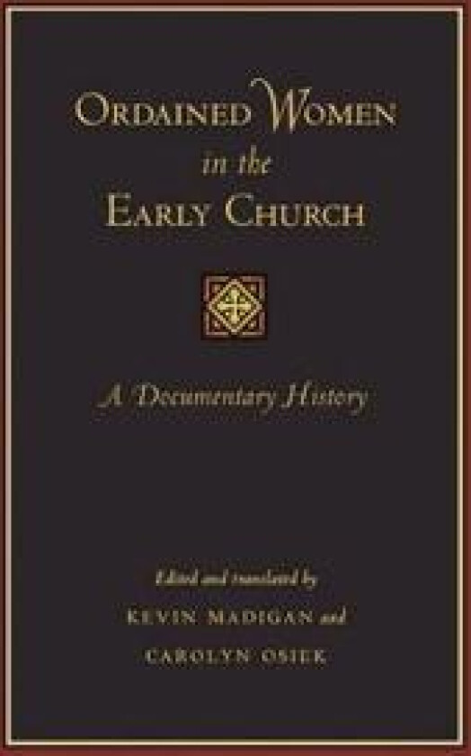 Ordained Women in the Early Church