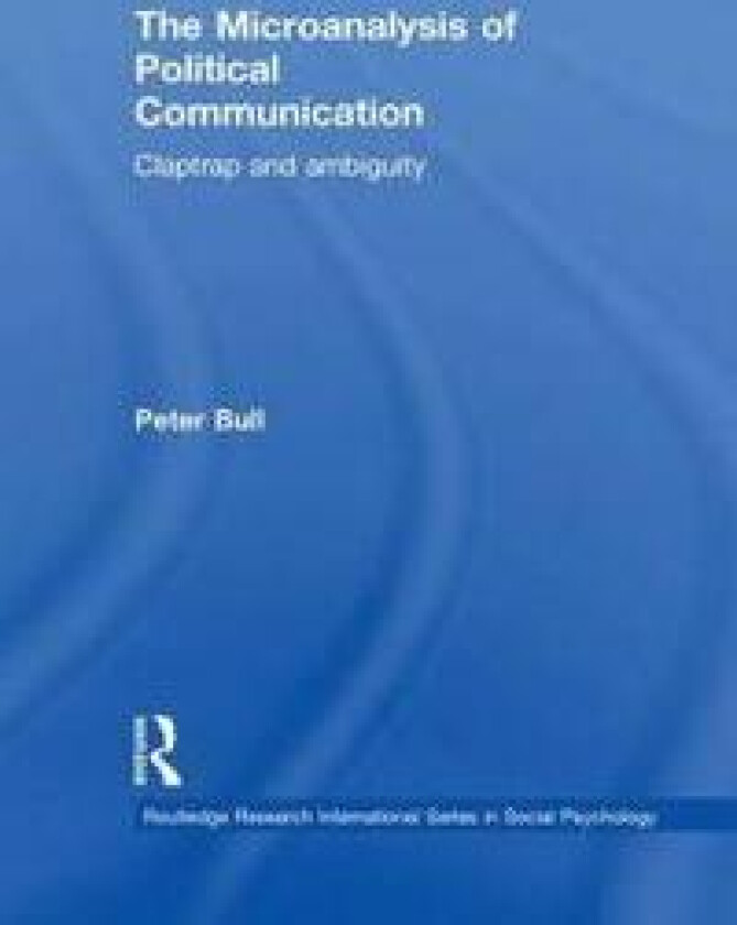 The Microanalysis of Political Communication