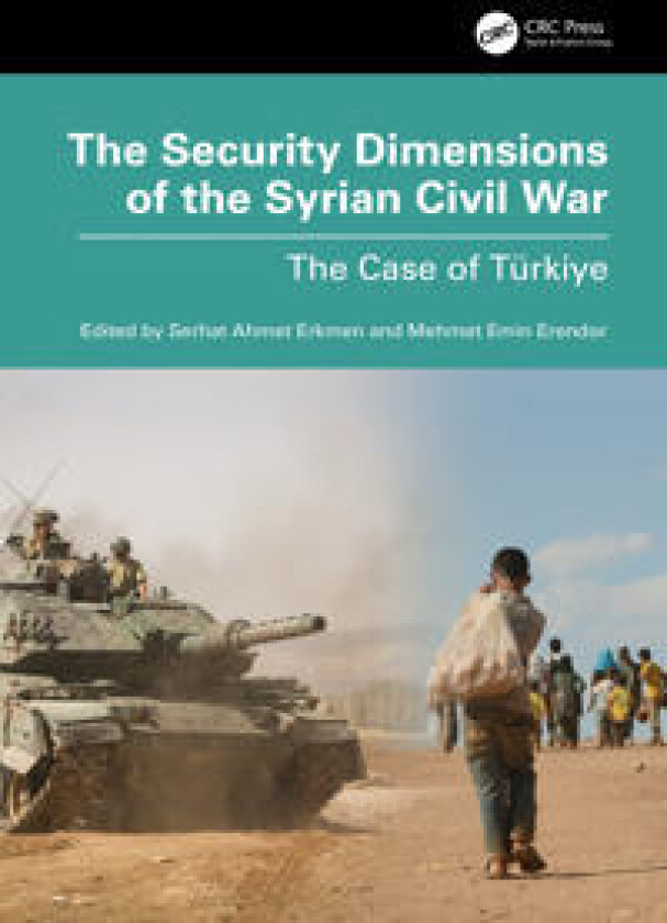 The Security Dimensions of the Syrian Civil War