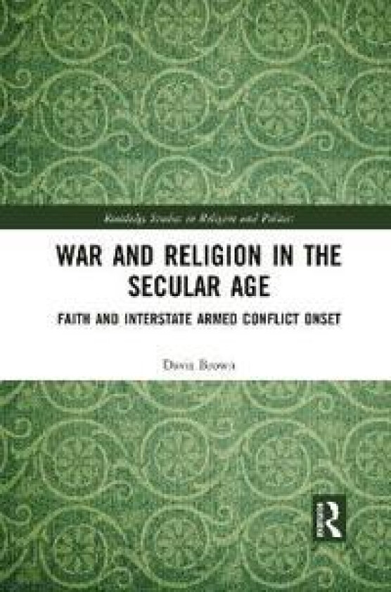 War and Religion in the Secular Age