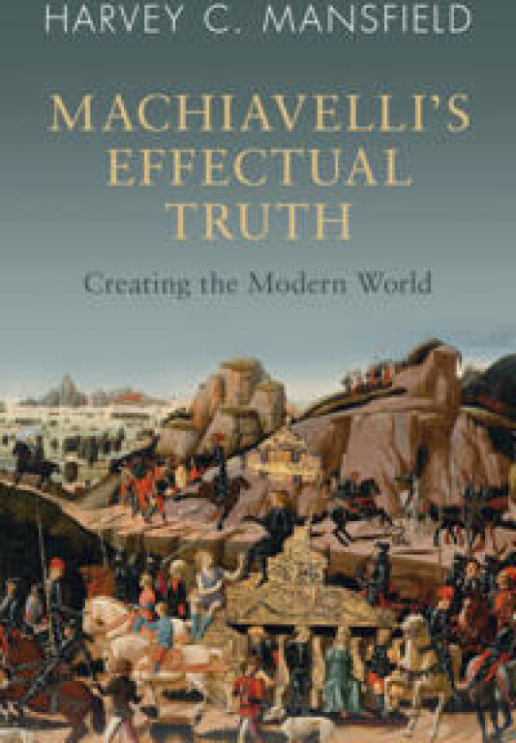 Machiavelli's Effectual Truth