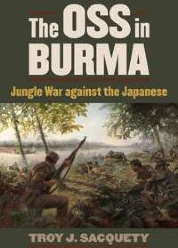 The OSS in Burma