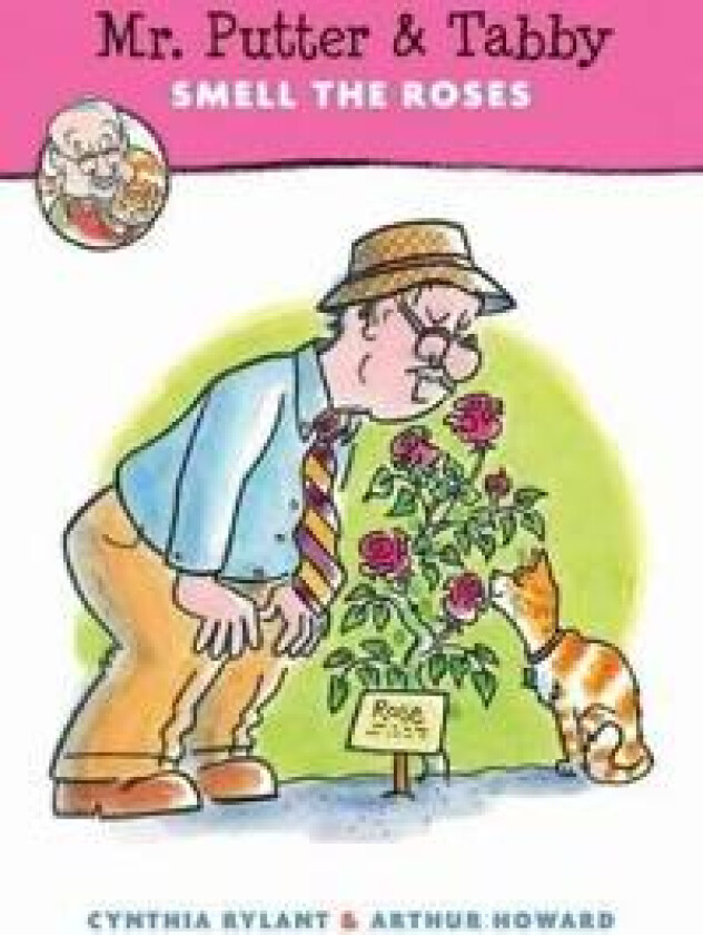 Mr. Putter and Tabby Smell the Roses