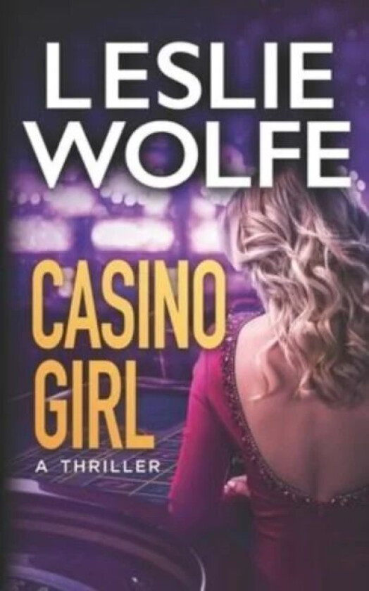 Casino Girl av Leslie Wolfe