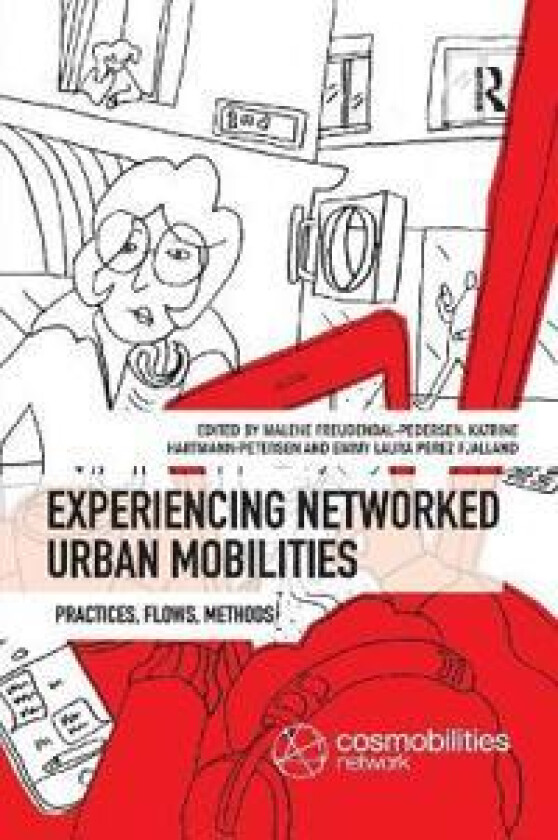 Experiencing Networked Urban Mobilities