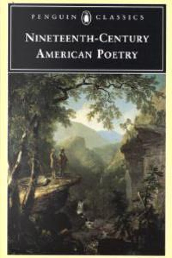 Nineteenth-Century American Poetry