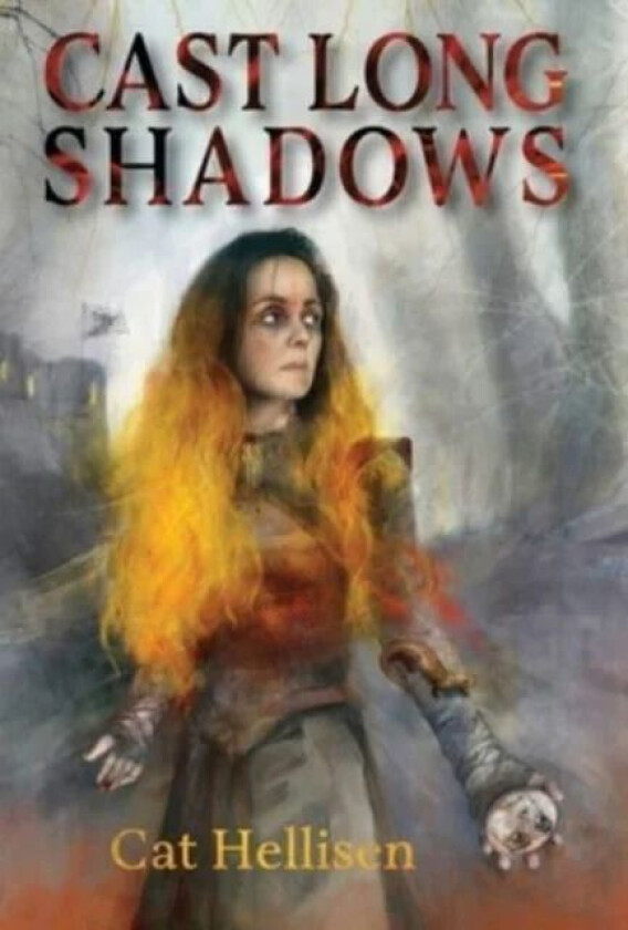 Cast Long Shadows av Cat Hellisen