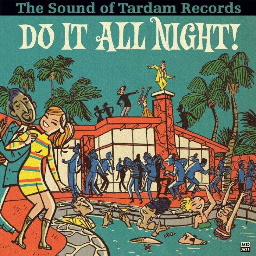 Diverse Artister Do It All Night The Sound Of Tardam Records LP/Vinyl