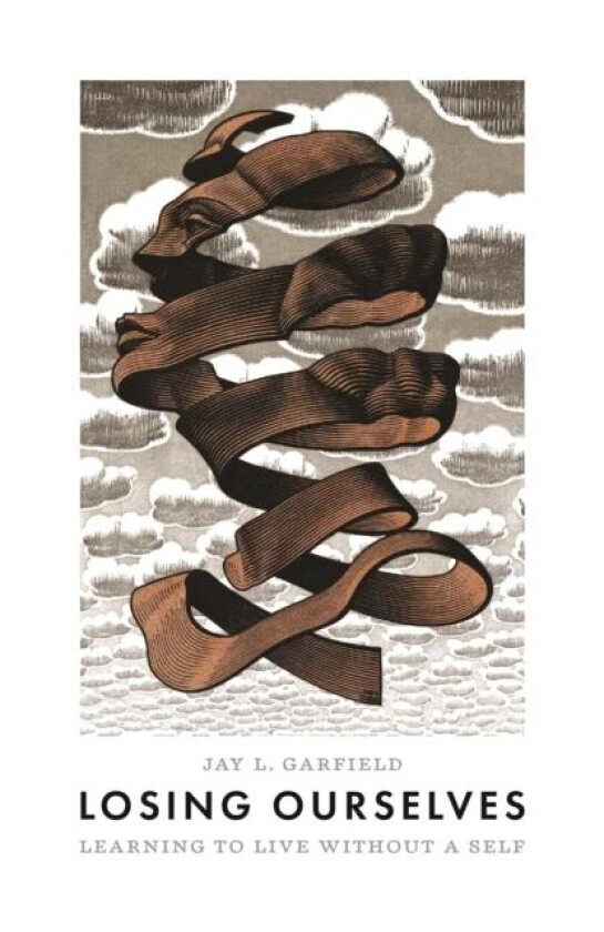 Losing Ourselves av Jay L. Garfield