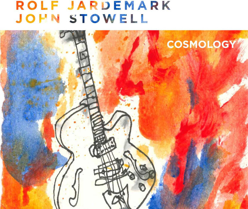 Rolf Jardemark, John Stowell Cosmology CD