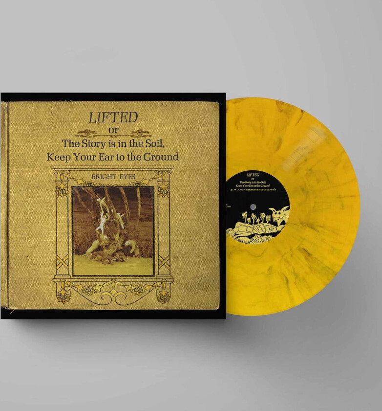 Bright Eyes LIFTED Or The Story Is In The Soil, Keep Your Ear To The Ground LP/Vinyl