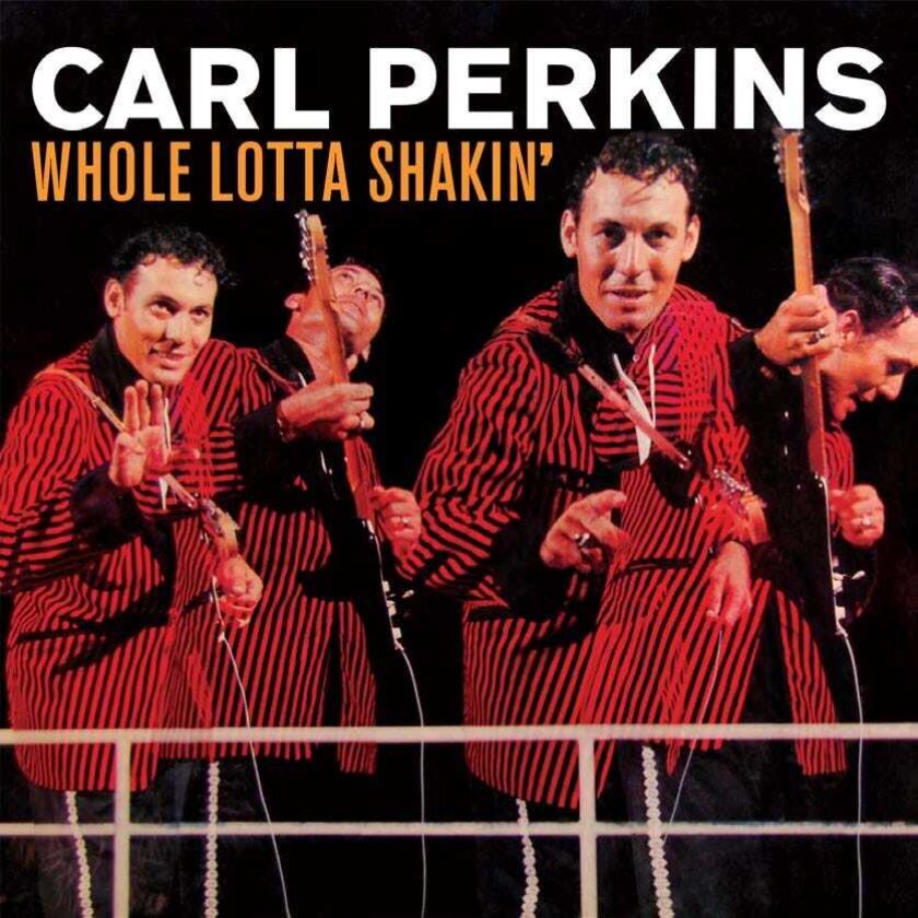 Carl Perkins Whole Lotta Shakin' CD